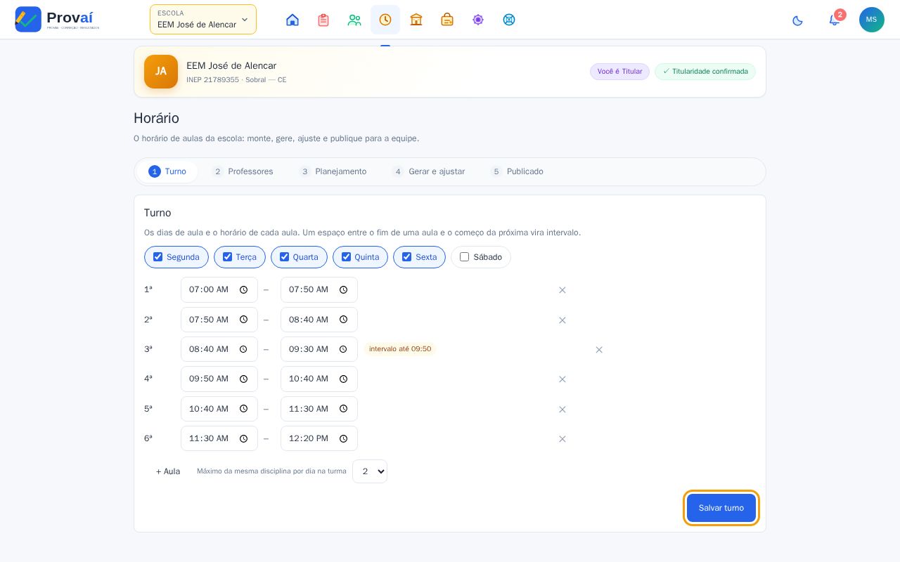 Etapa Turno com os dias e o horário de cada aula